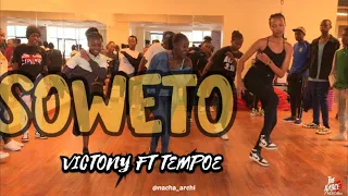 SOWETO - VICTONY FT TEMPOE official dance video