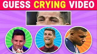 GUESS CRYING VIDEO of Football Player 😭 Ronaldo, Messi, Mbappe, Neymar, Haaland