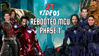 Rebooted MCU: Phase 1 (What if Marvel never sold their movie rights)