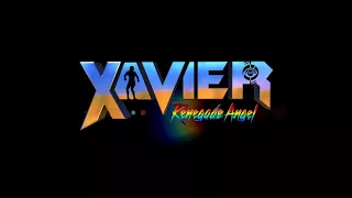 Xavier: Renegade Angel main theme (HQ)