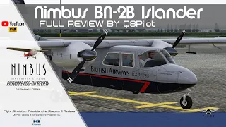 Nimbus BN 2B Islander | Full Review | X-Plane 11