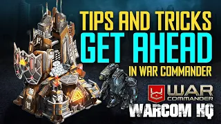 Tips and Tricks to Get Ahead in War Commander