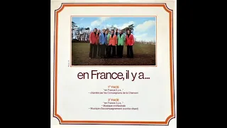 Les compagnons de la chanson "  En France il y a "   (1976)