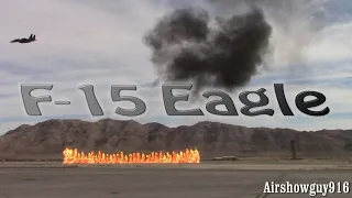 McDonnell Douglas F-15 Eagle. Nellis Aviation Nation 2016. Explosions, flares, & near Mach 1 passes!