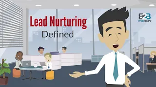 Lead Nurturing -  Defined