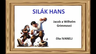 Grimmovci - SILÁK HANS (audio rozprávka)