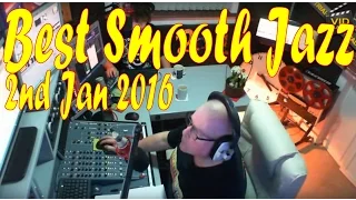 Best Smooth Jazz l Host Rod Lucas (2nd Jan 2016)