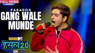 Gang wale munde | Paradox | Hustle 2.0