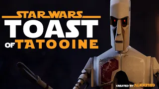 TOAST OF TATOOINE - A Star Wars Short Film [4K]