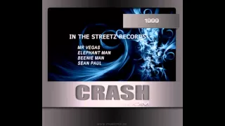 Crash Riddim Mix (Dr. Bean Soundz) [1999 In The Street Records]