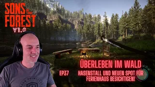Sons Of The Forest 1.0 - Neuer Spot für unsere Ferien-Cabin! (EP37) German Gameplay