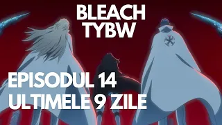 BLEACH TYBW Episodul 14:  Ichibe îl antrenează pe Ichigo | Ishida este Alesul | Inceputul Războiului