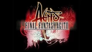 FINAL FANTASY AGITO Announce Trailer
