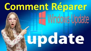 REPARER LES ERREURS DE MISE A JOUR WINDOWS UPDATE