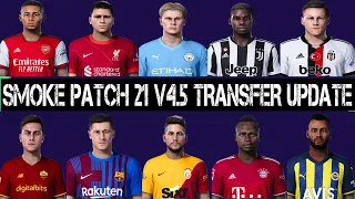 PES 2021| SMOKE PATCH 21 V4.5 SUMMER TRANSFER UPDATE ( OPTIONS FILE )