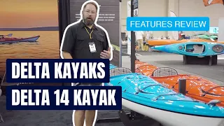Delta Kayaks Delta 14 Kayak | Expedition & Touring Kayak | Features Review & Walk Around