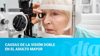 Causas de la visión doble en el adulto mayor