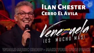 Ilan Chester - Cerro El Avila - Venezuela es mucho mas - World Music Group