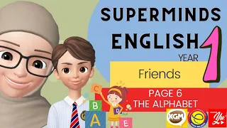 ENGLISH YEAR 1-SUPERMINDS UNIT 0- FRIENDS PAGE 6|THE ALPHABET|capital and small letters
