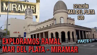 RAMAL MAR DEL PLATA-MIRAMAR - EXPLORACIÓN MAR DEL PLATA CARGAS CHAPADMALAL-OTAMENDI-MIRAMAR -PARTE 1