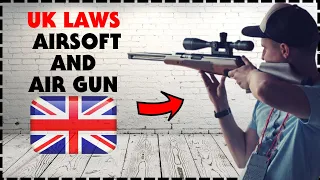 UK Laws for Airsoft and Air Gun