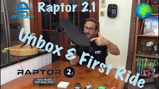 new Raptor 2.1 - Full Unbox and First Ride - Andrew Penman EBoard Reviews - Vlog No.104