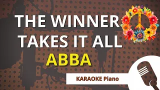 THE WINNER TAKES IT ALL (ABBA) - KARAOKE Piano