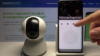 Как изменить качество записи на Xiaomi Mi Home Security Camera 360° / Поменять разрешение видео