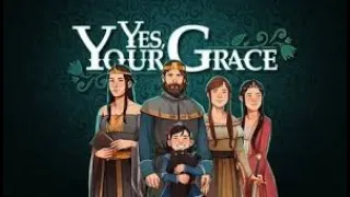 Yes, Your Grace Walkthrough Part 3 #pcgaming #steam #royal