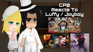 CP0 Reacts To Luffy / Joyboy | Gear 5 | Manga ch.1112 | One Piece Gacha React |