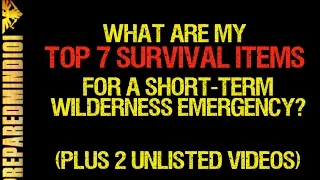 What Are My TOP 7 Wilderness Survival Items? (New List Rules) - Preparedmind101
