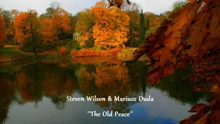 STEVEN WILSON & MARIUSZ DUDA   The Old Peace