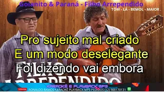 KARAOKÊ   -Goianito E  Paraná  - Filho Arrependido -  LANÇAMENTO .