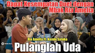 PULANGLAH UDA - RIA AMELIA  FT. NANDO SATOKO & TRI SUAKA