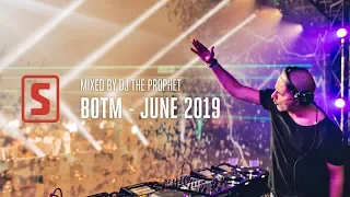 Best of June 2019 | Mixed by DJ The Prophet