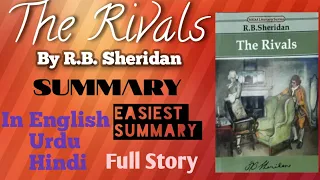 The Rivals R B Sheridan || Summary Analysis