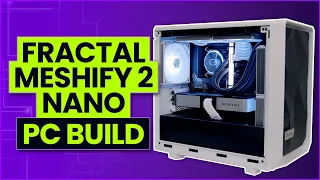 Fractal Design Meshify 2 Nano Build