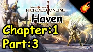 Might & Magic Heroes Online (Haven) Chapter 1 Part 3