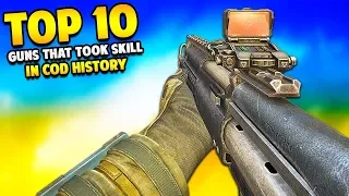Top 10 GUNS THAT TAKE SKILL in Cod History