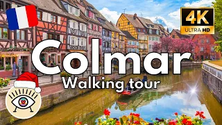 🎁 Colmar, France Walking Tour (4K 60fps) Christmas Markets [ Europe ] ✅ With subtitles!