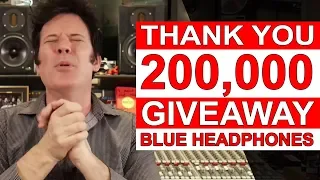 200K Subs Giveaway Week (Blue Headphones & The Everything Bundle) - Warren Huart: Produce Like A Pro