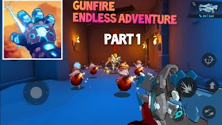 Gunfire: Endless Adventure Gameplay #1