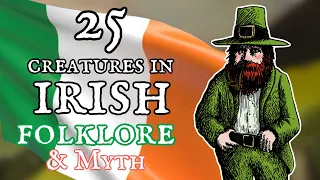 25 Creatures in Irish Folklore and Myth