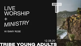 Worship + Ministry with Emmy Rose - Tribe Young Adults | Bethel Church | 12.08.20