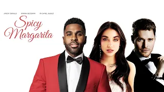 Jason Derulo, Michael Bublé, Maria Becerra - SPICY MARGARITA (Official Lyric Video)