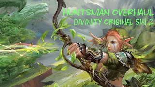 Huntsman Class Overhaul - Divinity 2