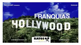 RatosCast T03e29 - Franquias de Hollywood