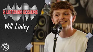 5 Listening Sessions | Will Linley