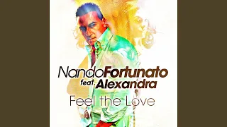 Feel the Love (feat. Alexandra) (Extended Version)