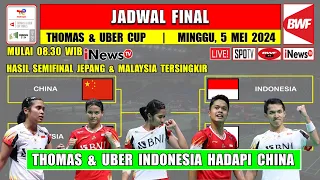 Jadwal Final Thomas Uber Cup 2024 Hari Ini ~ INDONESIA vs CHINA Thomas & Uber Cup